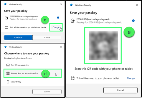 Setup Passkey - Create This image shows the passkey save screen (with the Change button labeled "c"), the where to save passkey screen (with the iPhone, iPad, or Android Device labeled "d"), and the save your passkey screen showing a QR code (with the QR code labeled "e").